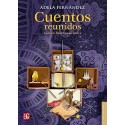 Cuentos reunidos Adela Fernández