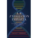 La Evolución Importa: La condición humana vista desde la evolución Emilio A. Herrera