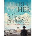 Quien no arriesga (William Warwick 1) Jeffrey Archer