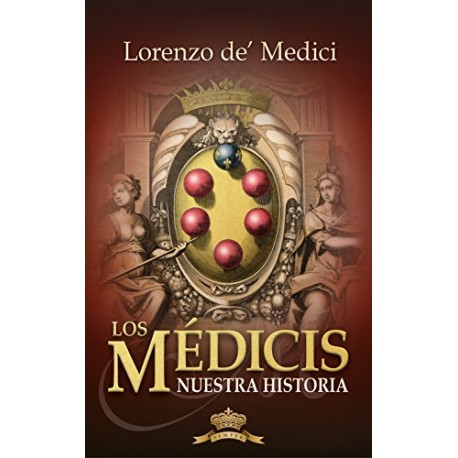 Los Médicis, Nuestra historia Lorenzo de Medici