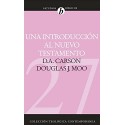 Una introducción al Nuevo Testamento D. A. Carson