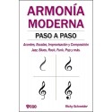 ARMONÍA MODERNA PASO A PASO: Acordes, Escalas, Improvisación y Composicion en Jazz, Blues, Rock, Funk, Pop Ricky Schneider