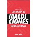 MANUAL DE LIBERACION DE MALDICIONES GENERACIONALES CARLOS ANZOLA