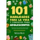 101 Habilidades Para la Vida y Consejos Para Adolescentes Matilda Walsh