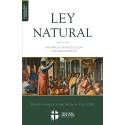 La Ley Natural: Una breve introduccion y defensa bíblica