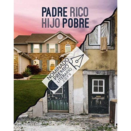 PADRE RICO, HIJO POBRE: LECTURA QUE TE CUESTIONA SI ESTAS HACIENDO LO CORRECTO O NO CON LA EDUCACION DE TUS HIJOS MARIO QUINTERO