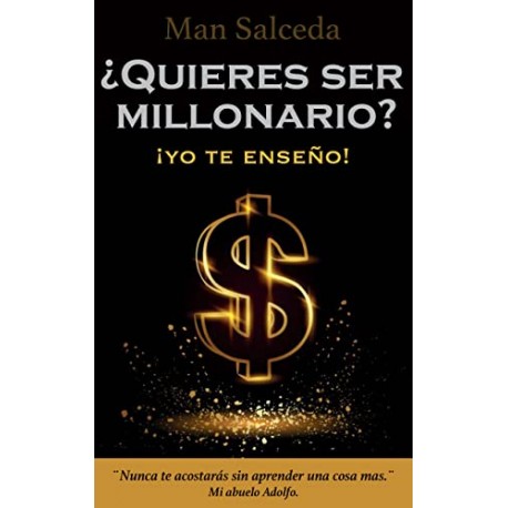 ¿Quieres ser Millonario?: ¡Yo te enseño! Man Salceda