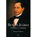 Benito Juárez: El hombre y el símbolo Patricia Galeana