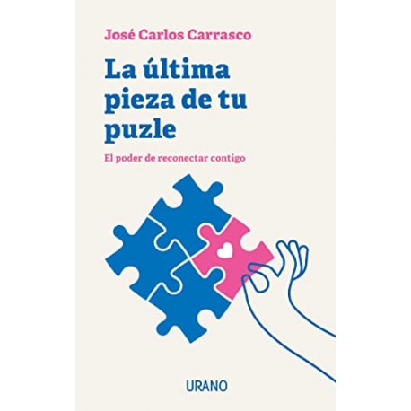 La última pieza de tu puzle JOSÉ CARLOS CARRASCO