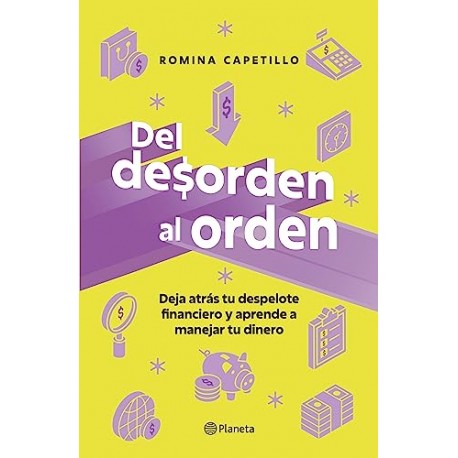 Del desorden al orden Romina Capetillo Del desorden al orden Romina Capetillo