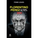 Florentino Pérez, el poder del palco Fonsi Loaiza