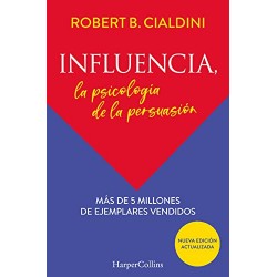 Influencia La psicología de la persuasión Robert B. Cialdini