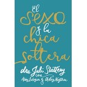 El sexo y la chica soltera Juli Slattery