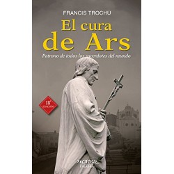 El Cura de Ars Francis Trochu