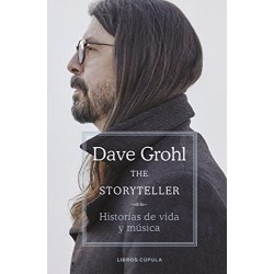 The Storyteller: Historias de vida y música Dave Grohl