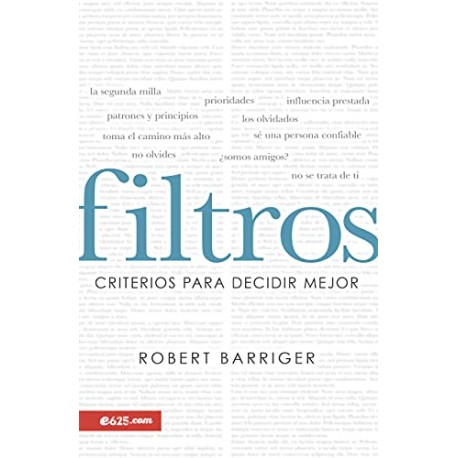 Filtros: Criterios para decidir mejor Robert Barriger