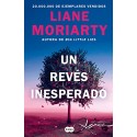 Un revés inesperado Liane Moriarty