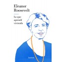 Lo que aprendí viviendo Eleanor Roosevelt