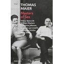 Masters of Sex: Vida y época de William Masters y Virginia Johnson, la pareja que enseñó a Estados Unidos cómo amar Thomas Maier