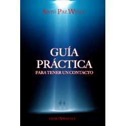 Guía práctica para tener un Contacto Sixto Paz Wells