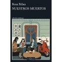 Nuestros muertos Rosa Ribas