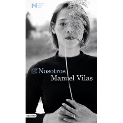 Nosotros: Premio Nadal de Novela 2023 Manuel Vilas