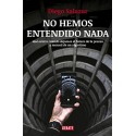 No hemos entendido nada: Qué ocurre cuando dejamos el futuro de la prensa a merced de un algoritmo Diego Salazar