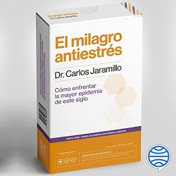 Audiolibro El milagro antiestrés Dr. Carlos Jaramillo