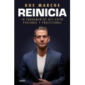 Reinicia: 10 fundamentos del éxito personal y profesional Gus Marcos