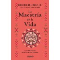 La maestría de la vida Miguel Ruiz Jr.