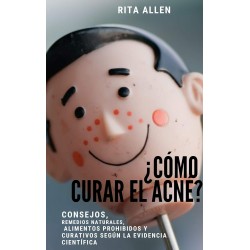 ¿Cómo curar el acné?: Consejos, remedios naturales, alimentos prohibidos y curativos según la evidencia científica Rita Allen