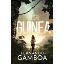 GUINEA: Un thriller en el corazón de las tinieblas Fernando Gamboa