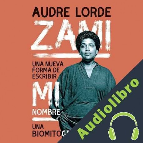 Audiolibro Zami Audre Lorde