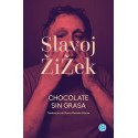 Chocolate sin grasa Slavoj Zizek