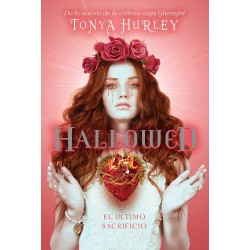 Hallowed (The Blessed 3): El último sacrificio Tonya Hurley