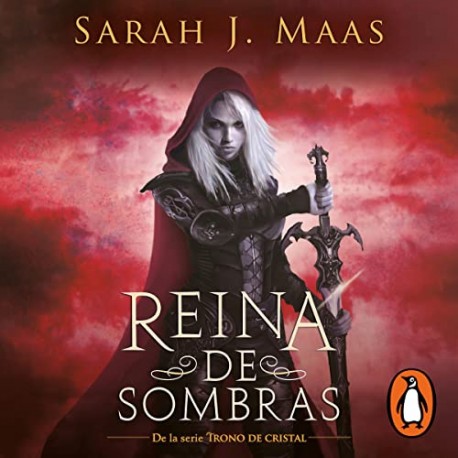 Audiolibro Reina de sombras Trono de Cristal 4 Sarah J. Maas Audiolibro Reina de sombras Trono de Cristal 4 Sarah J. Maas