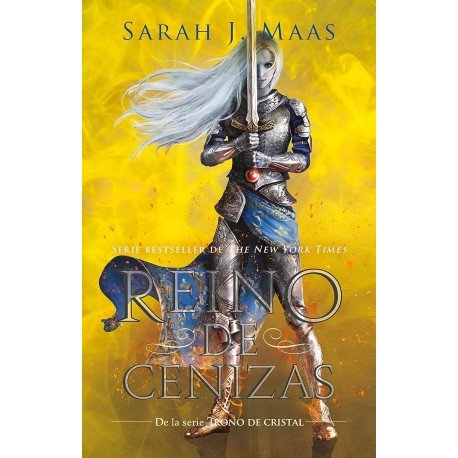 Reino de cenizas Trono de Cristal 7 Sarah J. Maas Reino de cenizas Trono de Cristal 7 Sarah J. Maas