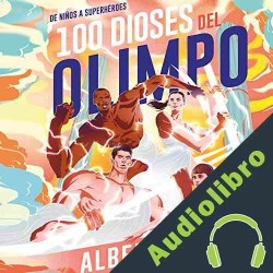 Audiolibro 100 Dioses del Olimpo Alberto Lati