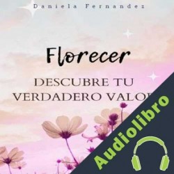 Audiolibro Florecer Daniela Fernandez
