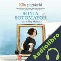Audiolibro Ella persistió: Sonia Sotomayor Meg Medina