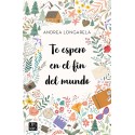 Te espero en el fin del mundo Andrea Longarela