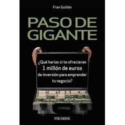 Paso de gigante: ¿Qué harías si te ofrecieran 1 millón de euros de inversión para emprender tu negocio? Fran Guillén