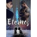 Eternos: (Romance, libro independiente)   Lighling Tucker