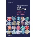Vida con mi viuda José Agustín