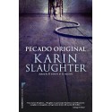 Pecado original Karin Slaughter