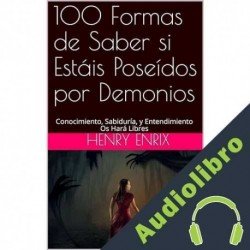 Audiolibro 100 Formas de Saber si Estáis Poseídos por Demonios Henry Enrix