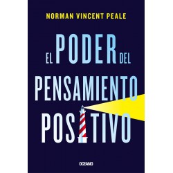 El poder del pensamiento positivo Norman Vincent Peale