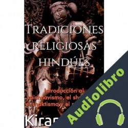 Audiolibro Tradiciones religiosas hindúes Kiran Atma