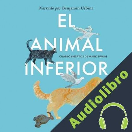 Audiolibro El animal inferior Mark Twain