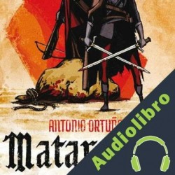 Audiolibro Matarratas Antonio Ortuño